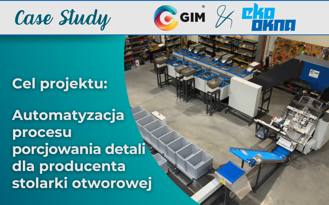 Case Study EKO-OKNA Case study GIM - Eko-Okna